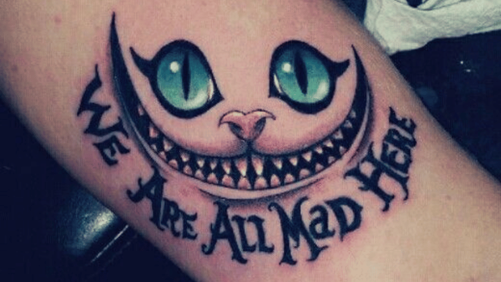 Were All Mad Here tattoo